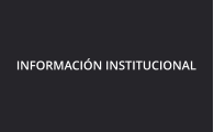 INFORMACIN INSTITUCIONAL